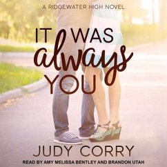 It Was Always You Lib/E: Ridgewater High Romance Book 3 - Corry, Judy