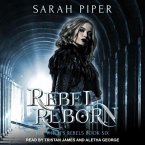 Rebel Reborn Lib/E: A Reverse Harem Paranormal Romance