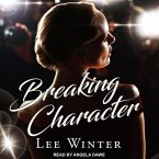 Breaking Character Lib/E