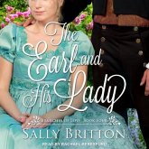 The Earl and His Lady Lib/E: A Regency Romance