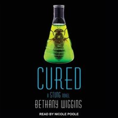 Cured: A Stung Novel - Wiggins, Bethany