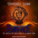 Embrace: The Shifter, the Magic Map, and the Goblin King