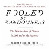 Fooled by Randomness: The Hidden Role of Chance in Life and in the Markets