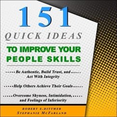 151 Quick Ideas to Improve Your People Skills Lib/E - Dittmer, Robert E.; McFarland, Stephanie
