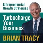 Turbocharge Your Business Lib/E: Entrepreneural Growth Strategies