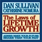 The Laws of Lifetime Growth Lib/E: Always Make Your Future Bigger Than Your Past