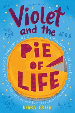 Violet and the Pie of Life - Green, D. L.