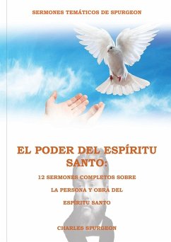 El Poder del Espíritu Santo en la Letra Grande - Spurgeon, Charles