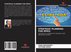 STRATEGIC PLANNING FOR MPES: - Medvedeff, Yona; Regis, Tatyana