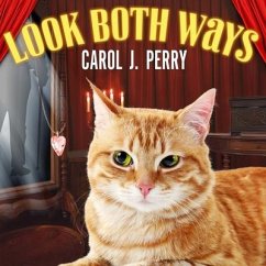 Look Both Ways Lib/E - Perry, Carol J.