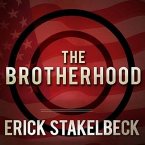The Brotherhood Lib/E: America's Next Great Enemy