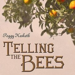 Telling the Bees Lib/E - Hesketh, Peggy