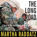 The Long Road Home Lib/E: A Story of War and Family