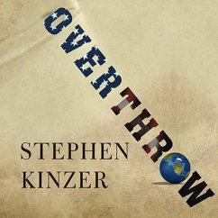 Overthrow - Kinzer, Stephen