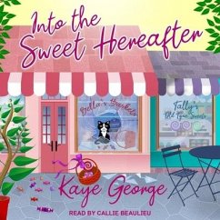 Into the Sweet Hereafter - George, Kaye