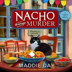 Nacho Average Murder Lib/E - Day, Maddie