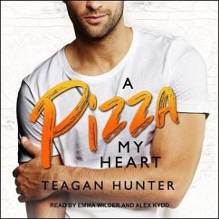 A Pizza My Heart - Hunter, Teagan