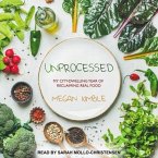 Unprocessed Lib/E: My City-Dwelling Year of Reclaiming Real Food