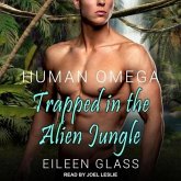 Human Omega Lib/E: Trapped in the Alien Jungle
