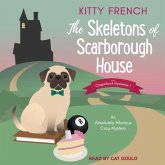 The Skeletons of Scarborough House Lib/E: An Absolutely Hilarious Cozy Mystery