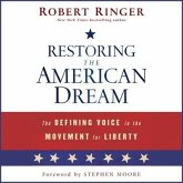 Restoring the American Dream Lib/E: The Defining Voice in the Movement for Liberty