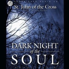 Dark Night of the Soul - Saint John Of The Cross; Cross, St John Of The