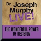The Wonderful Power Decision Lib/E: Dr. Joseph Murphy Live!