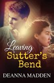 Leaving Sutter's Bend