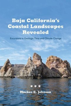 Baja California's Coastal Landscapes Revealed - Johnson, Markes E