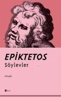 Söylevler - Epiktetos