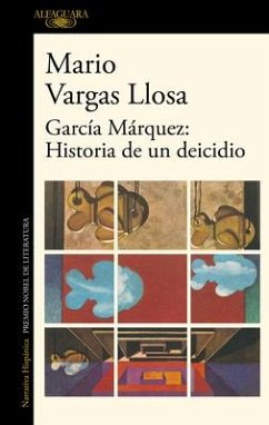 García Márquez: Historia de Un Deicidio / Garcia Marquez: Story of a Deicide - Llosa, Mario Vargas