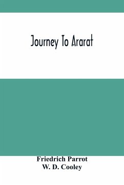 Journey To Ararat - Parrot, Friedrich