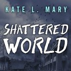 Shattered World Lib/E