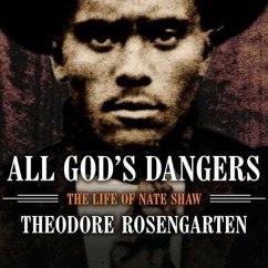 All God's Dangers - Rosengarten, Theodore