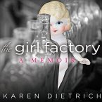 The Girl Factory Lib/E: A Memoir