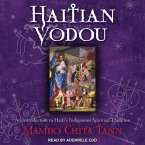 Haitian Vodou Lib/E: An Introduction to Haiti's Indigenous Spiritual Tradition