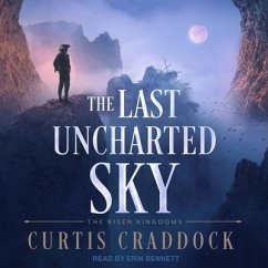 The Last Uncharted Sky - Craddock, Curtis