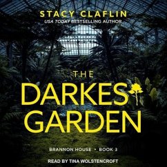 The Darkest Garden - Claflin, Stacy