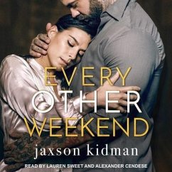 Every Other Weekend - Kidman, Jaxson
