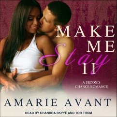 Make Me Stay II: A Second Chance Romance - Avant, Amarie