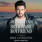 Her Pretend Billionaire Boyfriend Lib/E: A Clean Billionaire Romance