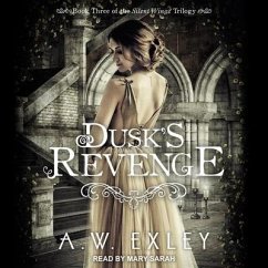 Dusk's Revenge - Exley, A. W.