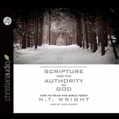 Scripture and the Authority of God - Wright, N T