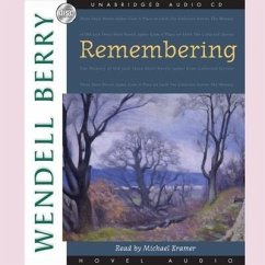 Remembering Lib/E: A Novel (Port William) - Berry, Wendell