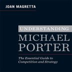Understanding Michael Porter Lib/E: The Essential Guide to Competition and Strategy
