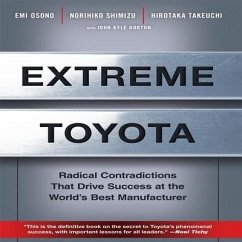 Extreme Toyota: Radical Contradictions That Drive Success at the World's Best Manufacturer - Osono, Emi; Shimizu, Norihiko