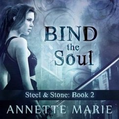 Bind the Soul Lib/E - Marie, Annette