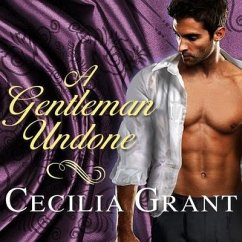 A Gentleman Undone - Grant, Cecilia