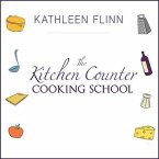 The Kitchen Counter Cooking School Lib/E: How a Few Simple Lessons Transformed Nine Culinary Novices Into Fearless Home Cooks