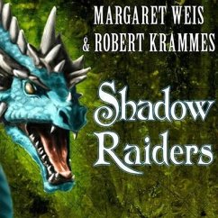 Shadow Raiders: Book 1 of the Dragon Brigade - Weis, Margaret; Krammes, Robert